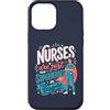 Caring Heroes Apparel Co Custodia per iPhone 12 Pro Max Gli infermieri sono solo supereroi in travestimento Healthcare Hero 2