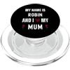 Personal Mothers Day Designs Robin I Love My Mum Carino Personale Festa della Mamma PopSockets PopGrip per MagSafe