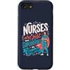 Caring Heroes Apparel Co Custodia per iPhone SE (2020) / 7/8 Gli infermieri sono solo supereroi in travestimento Healthcare Hero 2