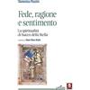 Lindau Fede, ragione e sentimento. La spiritualità di di Isacco della Stella