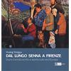 Artemide Dal lungo Senna a Firenze. Diario d'artista scritto e dipinto sulle vie d'Europa