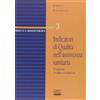 CENTRO SCIENTIFICO EDITORE Indicatori di qualità nell'assistenza sanitaria