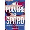 CasaSirio Non è polvere da sparo