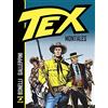 Sergio Bonelli Editore Tex. Montales. Nuova ediz.
