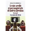 INTERLINE@ Le mie sorelle erano innamorate di Andrea Giordana (e io no). Una guida alla felicità