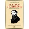 ITINERARIA Il luogo e il momento. Poesie e prose italiane