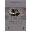 AmicoLibro Anima scalza. Le orme della poesia