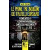 Newton Compton Editori Le prime tre indagini dei fratelli Corsaro: Ultimo appello-L'enigma Barabba-Sangue del mio sangue