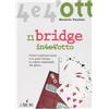 L'Airone Editrice Roma Il bridge (Vol. 1)