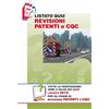 Essebi Italia Listato quiz revisioni patenti e CQC. Tutte le proposizioni vere e false dei Quiz listato 2016 per gli esami di revisione patenti e CQC