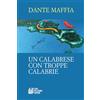 Pellegrini Un calabrese con troppe Calabrie