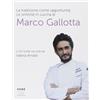 CHEF! Sinfonie di cucina. La tradizione come opportunità