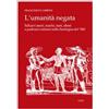 CHIAROSCURI L'umanità negata. Schiavi mori, turchi, neri, ebrei e padroni cristiani nella Sardegna del '500