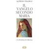 Mimep-Docete Il Vangelo secondo Maria. Un poema in prosa. Ediz. a caratteri grandi