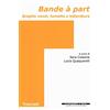 Morellini Bande à part. Graphic novel, fumetto e letteratura