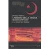 Newton Compton Editori L'assedio della Mecca. La rivolta dimenticata, la nascita di Al Qaeda e la genesi del terrore