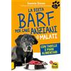 Macro Edizioni La dieta Barf per cani anziani o malati