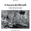 Officine Zephiro L'ancora dei ricordi. Amalfi prima del turismo di massa: attività, volti, gesti, usi e luoghi