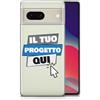 AIGAT Custodia Personalizzata In TPU Flessibile Per Google Pixel 7A Pones Progetta La Tua Cover Con Immagini Personalizzate E Testo Fotografico