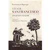 Editoriale Programma Vita di san Francesco. Legenda maior