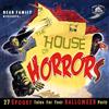 Bear Family Records GmbH The House of Horrors