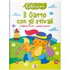 Liscianilibri Il Gatto con gli stivali. Fiabe da colorare. Ediz. a colori