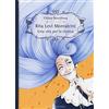 Curcio Rita Levi Montalcini. Una vita per la ricerca. Ediz. a colori