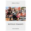 THE OTHER Rotelle fumanti