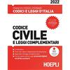 HOEPLI Codice civile e leggi complementari 2022