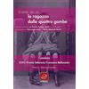 Ensemble La ragazza dalle quattro gambe. Testo inglese a fronte