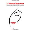 Lampi di Stampa La violenza sulle donne