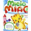 Raffaello Micio Miao. 3 anni. Con allegato