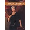 Officina Libraria Ritratto di una contessa. Lydia Caprara Morando Attendolo Bolognini