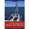 UOMINI E OCEANI La buffa storia della Rotta del Rhum
