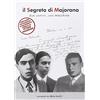 Print Service Pavia Il segreto di Majorana. Due uomini, una macchina