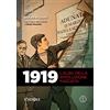 Ferrogallico 1919. L'alba della rivoluzione fascista. Con Il diario della volontà di Benito Mussolini