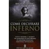 Newton Compton Editori COME DECIFRARE INFERNO