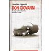 CASTELVECCHI Don Giovanni. Il potere della seduzione, la musica, il mito