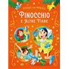 Grillo Parlante Pinocchio e altre fiabe. Ediz. a colori