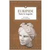 Rusconi Libri Tutte le tragedie di Euripide