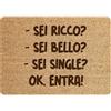 Colorfamily Tappeto Zerbino divertente Sei Ricco? Sei Bello? Sei Single? Ok, Entra! Ingresso Casa 60x40 cm