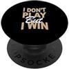 Matching Tan Color Graphic Tee Tan Color Don't Play, Win Tan Graphic PopSockets PopGrip Adesivo