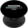 Digital Art Tech Innovative Lavoro Caricamento Progettista Creativo Grafico Artista Professionista PopSockets PopGrip Adesivo