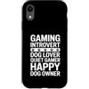 Dog Lover Gaming Introvert Gamer Custodia per iPhone XR Gioco introverso amante dei cani Gamer tranquillo proprietario del cane felice