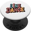 Happy Line Dance Design Line Dance | Motivo colorato per amanti della danza PopSockets PopGrip Adesivo