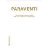 Fondazione Prada Paraventi. Folding screens from the 17th to 21st Century. Ediz. italiana e inglese