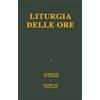 Fond.ne di Religione Santi Francesco d'A Liturgia delle ore. Tempo di Avvento, tempo di Natale (Vol. 1)