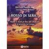 ALPHA TEST Rosso di sera... Guida ai modi di dire, alle credenze e ai proverbi sul tempo