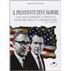 LINEA CONTROCORRENTE Il presidente deve morire. Come Nixon, Kissinger e la Pepsi Cola hanno organizzato la fine di Allende. Romanzo nella storia