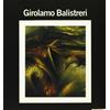 BIBLIOTECA D'ARTE Girolamo Balistreri. Pictura. Opere (1985-87). Catalogo della mostra (Bagheria, 1987). Ediz. illustrata